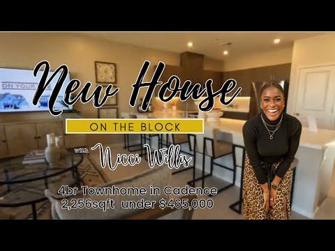 New House on the Block with Nicci Willis - Cadence Toll Brothers