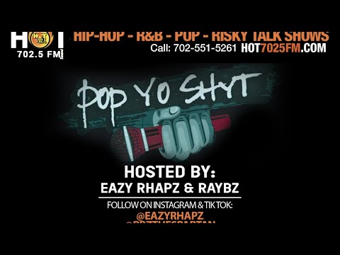 POP YO SHYT WITH EAZY LIVE ON HOT7025FM.COM!