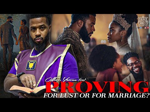 PROVING: For Lust Or For Marriage?