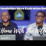 Do Friendships Have Expiration Dates?  At Home With The Willises Podcast