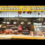 Unveiling Bacchanal Buffet At Caesars Palace: A Food Lover’s Paradise in Las Vegas