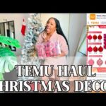 TEMU HAUL  | Temu Christmas Decor | DECORATE WITH ME FOR CHRISTMAS