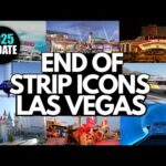 CRUSHING Las Vegas Changes – The END of Strip Icons (2025 Updates)