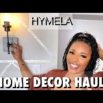 Home Decor Haul| Living Room Makeover | Making Our House A Home | HYMELA