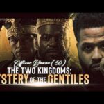 The Two Kingdoms: Mystery Of The Gentiles