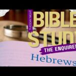 REPLAY: The Enquirer | Tuesday Night Bible Study with Pastor Michael Jackson: Hebrews 13:1-3″