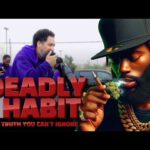A Deadly Habit and The Truth You Can’t Ignore!
