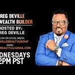 GREG DEVILLE THE WEALTH BUILDER LIVE ON ON HOT7025FM.COM!
