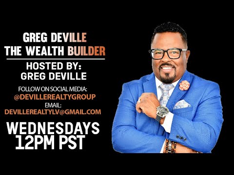 GREG DEVILLE THE WEALTH BUILDER LIVE ON ON HOT7025FM.COM!