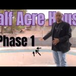 The Process Of Renovation : The “Half Acre” House Phase 1