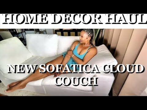 Home Decor Haul | Modular Cloud Couch | Sofatica | Living Room Update