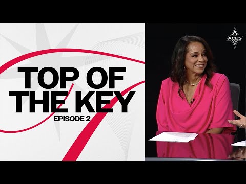 Top of the Key | Episode 2