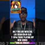 The Blvd Dj’s is back on the radio playing (KING OF MY CITY )& (VEGAS CULTURE) on 99.7 Fm