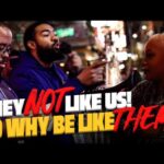 They Not Like Us, So Why Be Like Them!