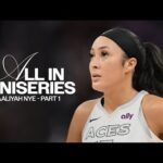 All In Miniseries | Aaliyah Nye | Part 1