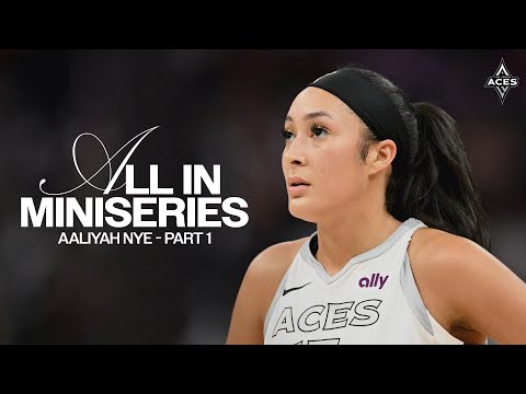 All In Miniseries | Aaliyah Nye | Part 1