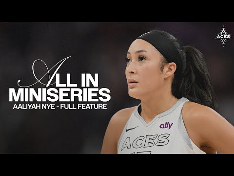 All In Miniseries | Aaliyah Nye | Full Feature