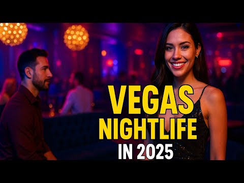 From Smooth Lounges For The Grown & Sexy, To Wild NightClubs, Vegas Nightlife Has It All In 2025!