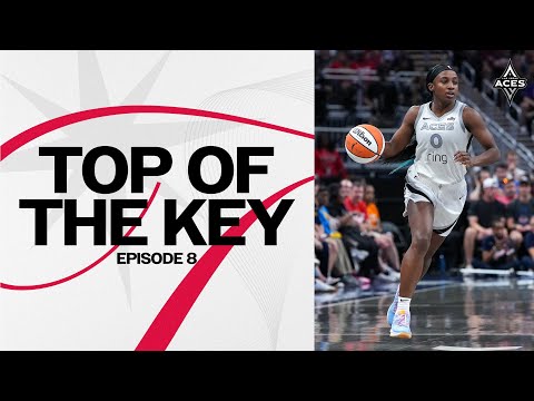 Top of the Key | Episode 8