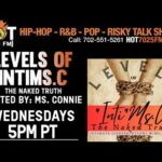 REWIND: LEVELS OF INTIMS.C WITH MISS CONNIE LIVE ON HOT7025FM.COM!