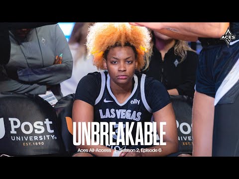 Aces All-Access | Unbreakable: Season 2 Episode 6