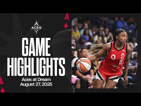 Las Vegas Aces at Atlanta Dream Highlights | 8.27.25