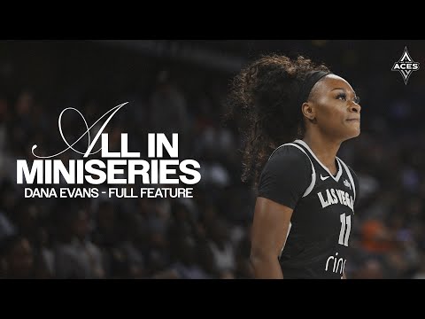 All In Miniseries | Dana Evans | Full Feature