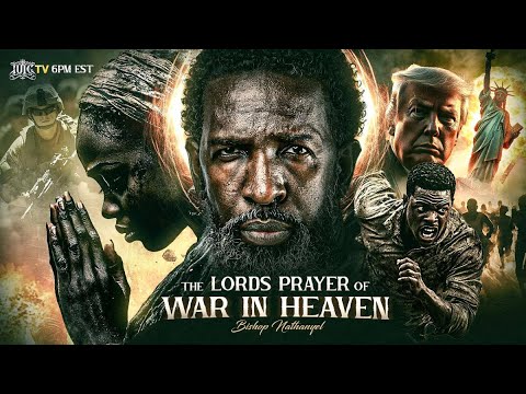 The Lord's Prayer Of War In Heaven!