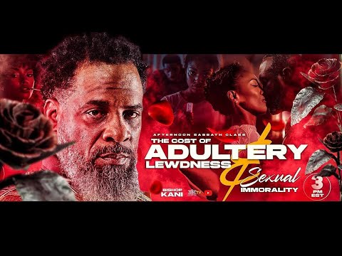 #TBT | Cost Of Adultery, Lewdness and Sexual Immorality!
