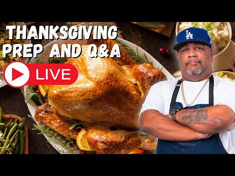 Thanksgiving Prep and Q&A