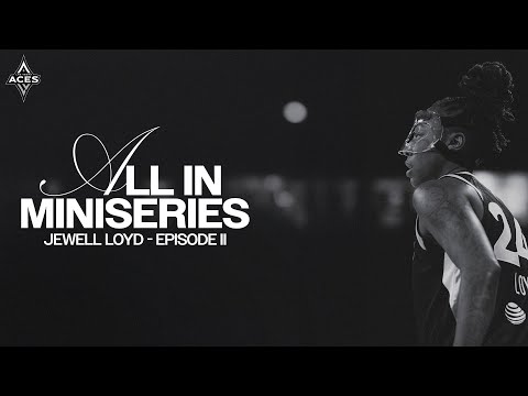 All In Miniseries | Jewell Loyd | Part 2 Teaser