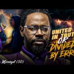 United In Truth or Divided By Error?