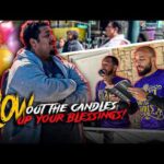 Blow Out The Candles…? Blow Up Your Blessings!