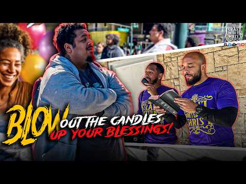 Blow Out The Candles...? Blow Up Your Blessings!