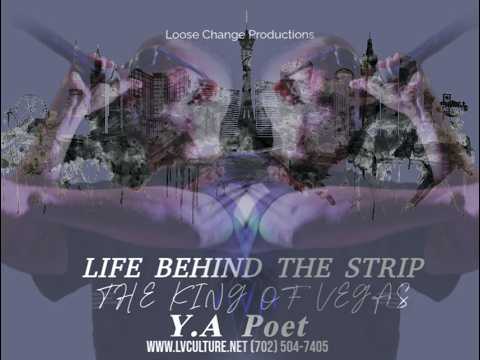 LIFE BEHIND THE STRIP DOCUMENTARY PART2 | Y.A Poet #kingofvegas #vegasculture #westvegas #lasvegas