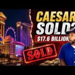 BREAKING: Caesars Bought For $17.6 BILLION! Are Vegas Hotels About to Be Sold Off?