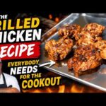 The Grilled Chicken Recipe Everybody Needs for the Cookout 2.0