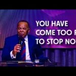 You Have Come Too Far To Stop Now | Michael E. Jackson | Genesis 12:1-8