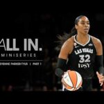 All In Miniseries | Cheyenne Parker-Tyus | Part 1 Feature