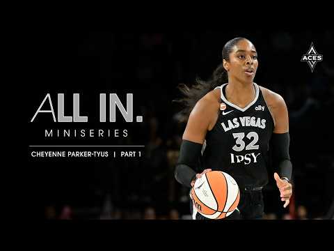 All In Miniseries | Cheyenne Parker-Tyus | Part 1 Feature
